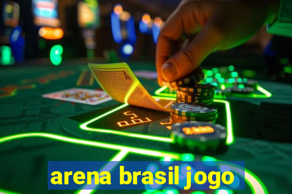 arena brasil jogo